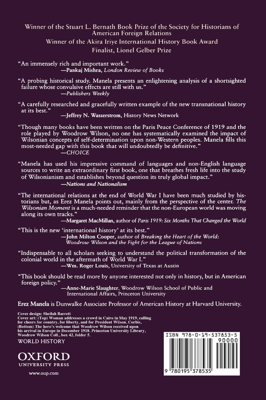 The Wilsonian Moment: Self-Determination and the International Origins of Anticolonial Nationalism