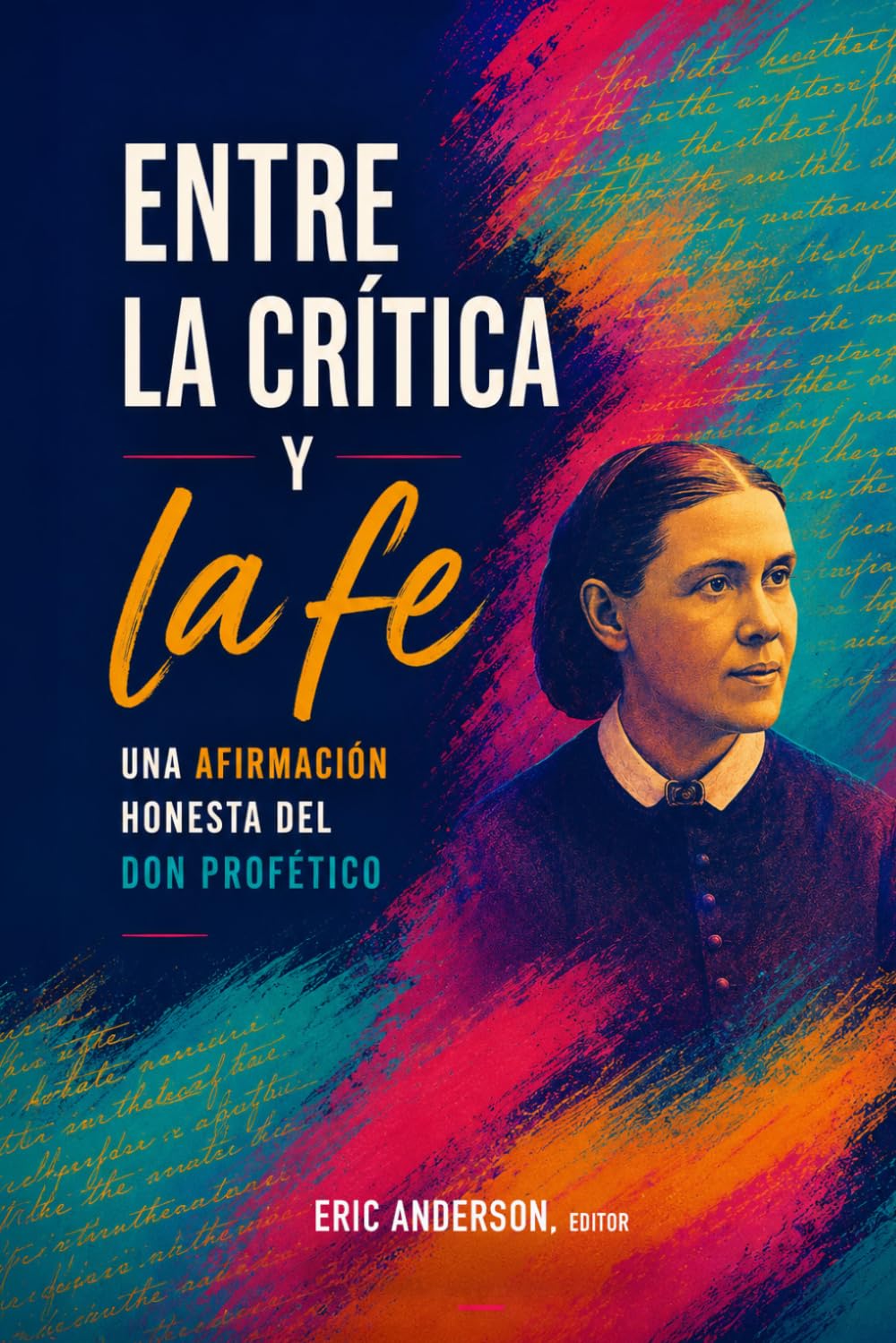 Entre la crítica y la fe: Una afirmación honesta del don profético
