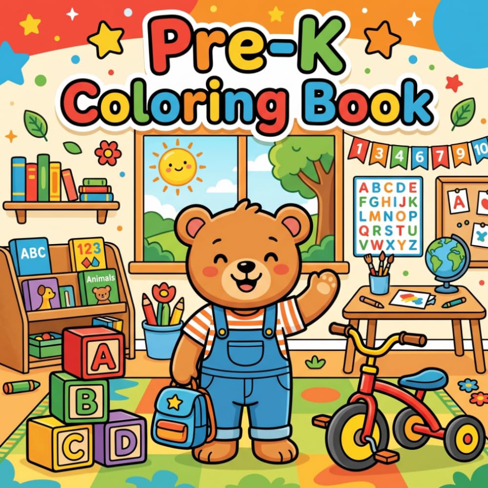 Pre-K Coloring Book: Fun Early Learning Back to School Activity Pages (Ready for School: Milestone Coloring Books)