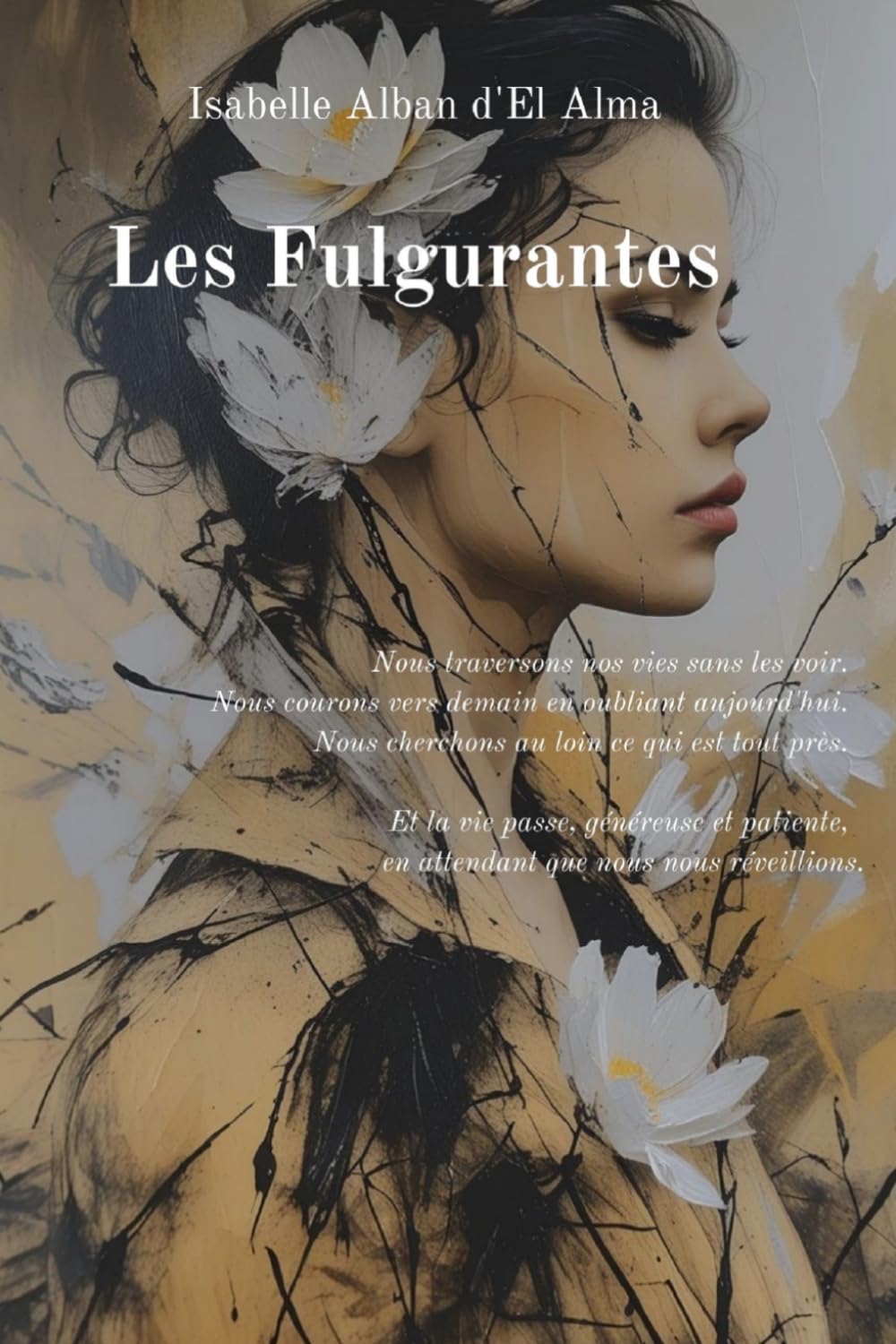 Les Fulgurantes: Voyage initiatique et poétique