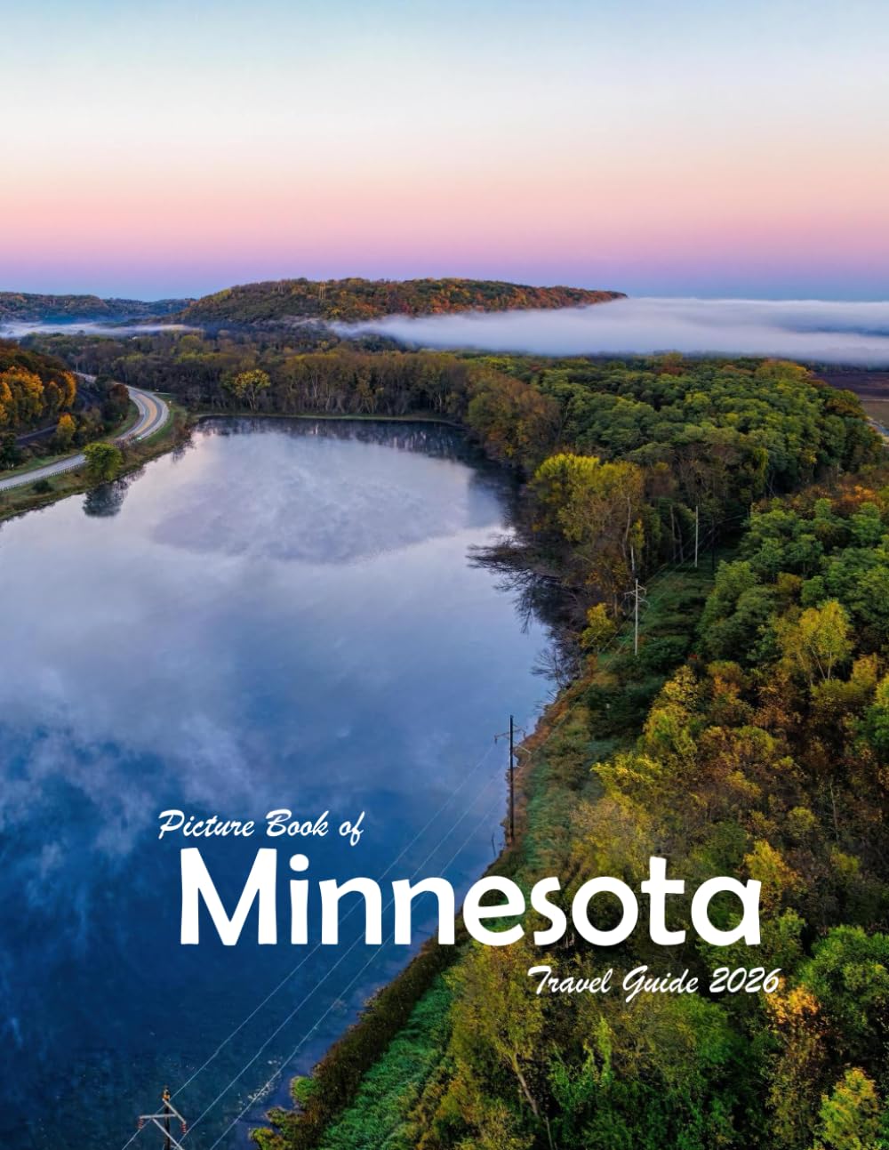 Minnesota: A Visual Journey Through Stunning Landmarks, Travel and Nature lovers.