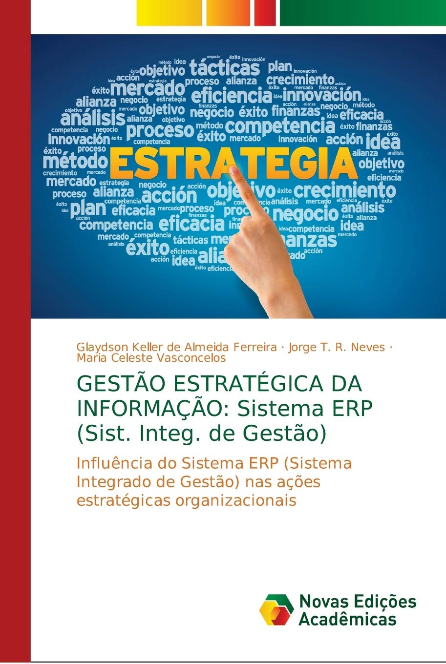 Gestão Estratégica Da Informação: Sistema ERP (Sist. Integ. de Gestão)