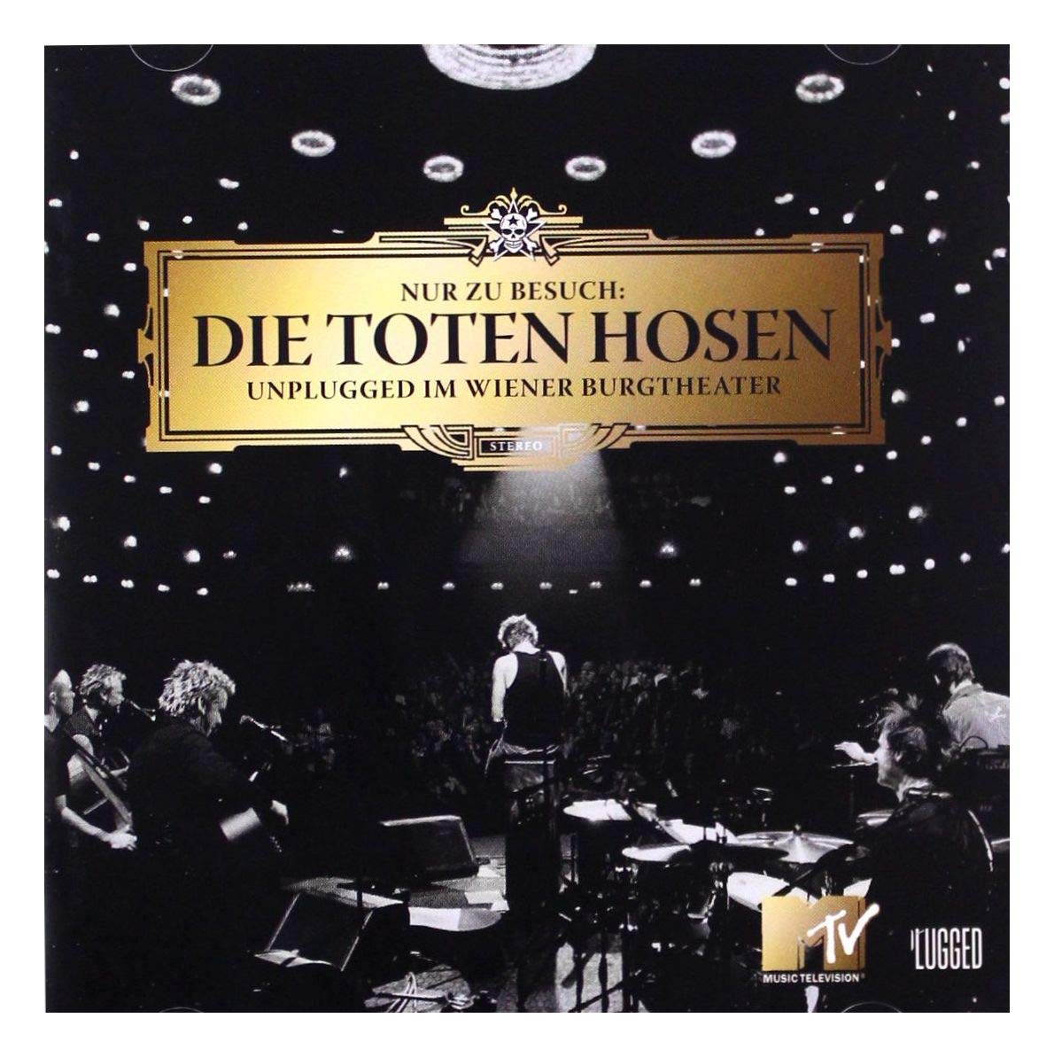 Die Toten Hosen Nur Zu Besuch Anhören Nur zu Besuch: Unplugged im Wiener Burgtheater - Toten Hosen,die