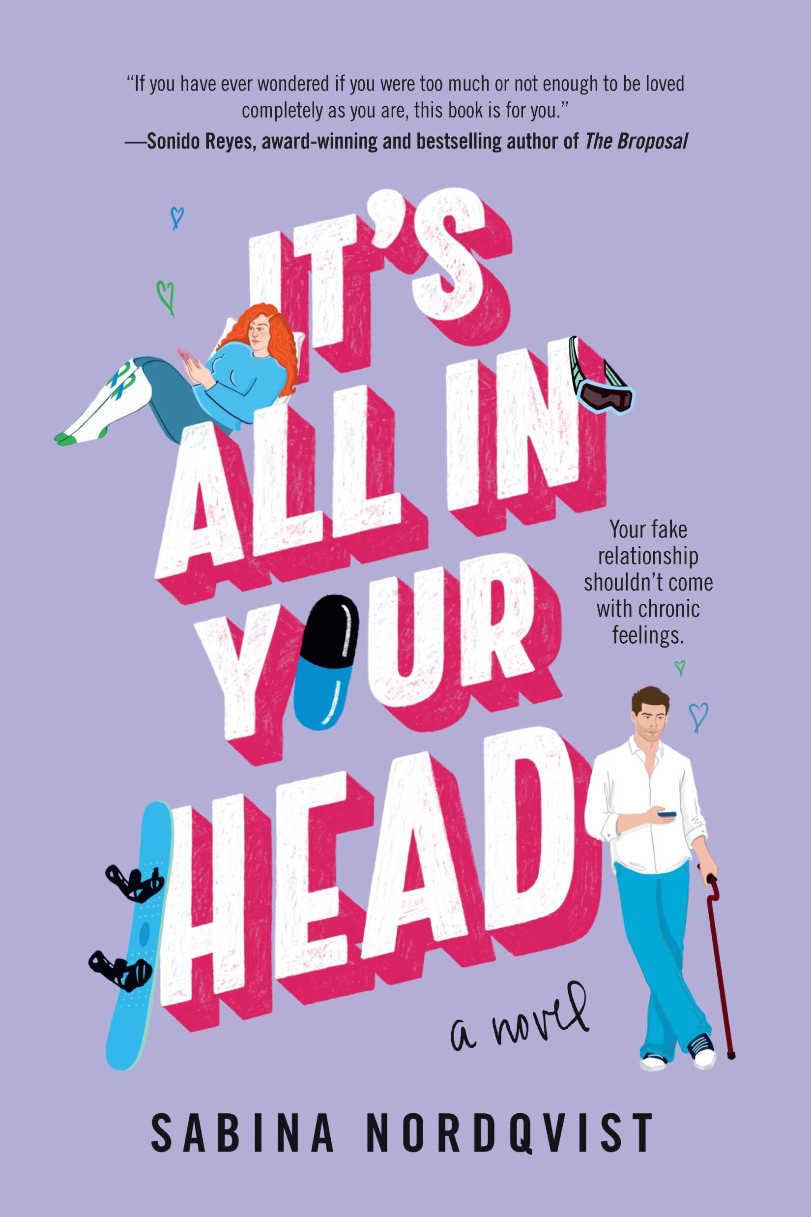 It's All in Your Head: A Novel
