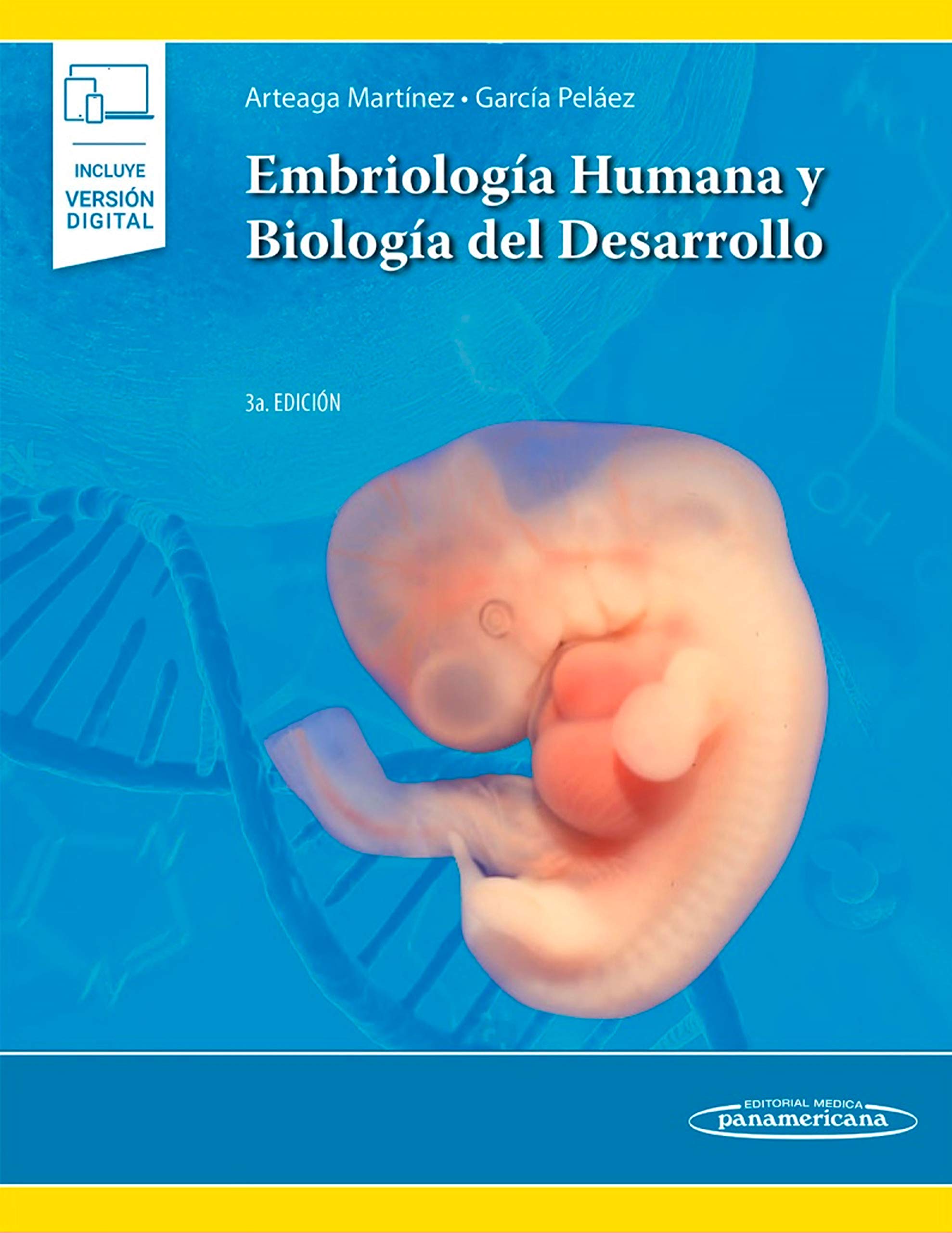 Embriología Humana y Biología del Desarrollo