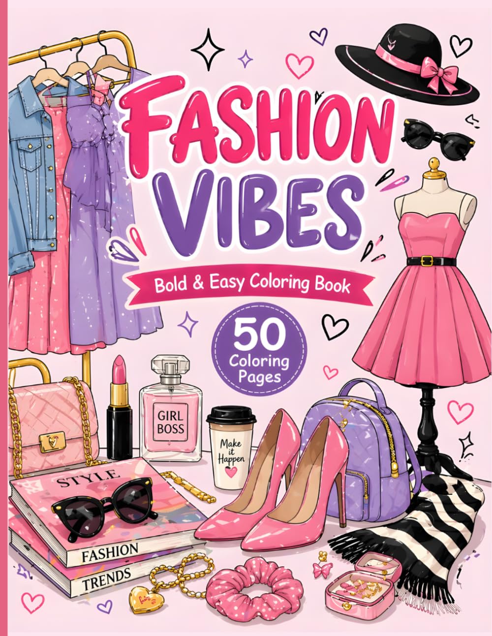 Fashion Vibes: Bold & Easy Fashion Coloring Book for All Ages (Cozy Coloring Collection)