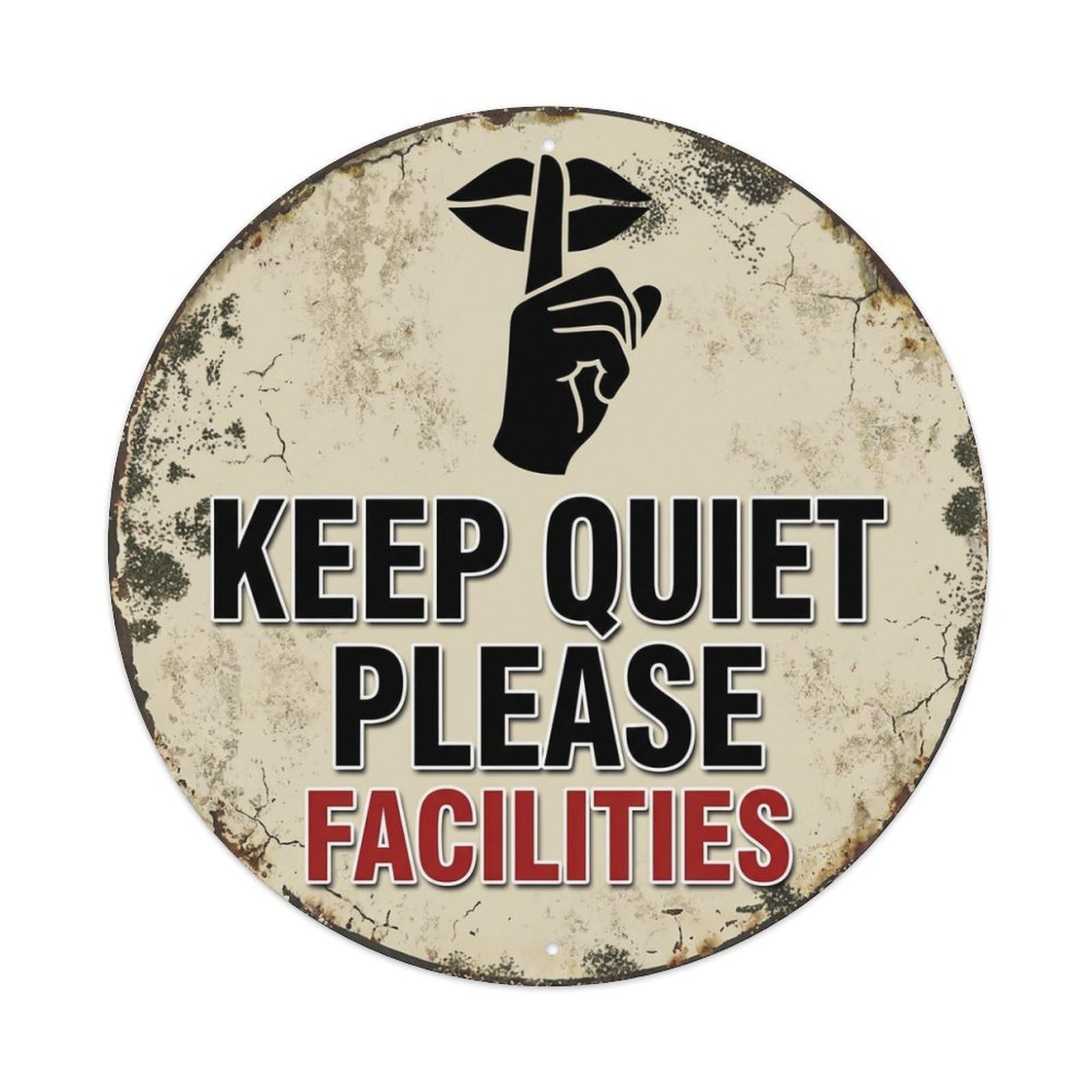 Metal Tin Sign Keep Quiet Please Facilities Warning Sign