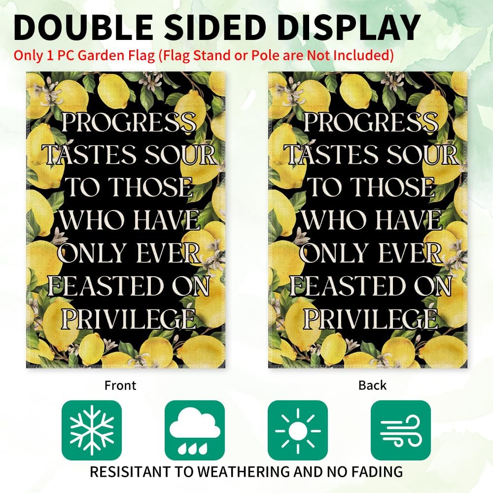 Progress Tastes Sour To Those Who Have Only Garden Flag Yard Decoration Gifts, Double Sided Farmhouse Outdoor Lawn Decor Yard Flag, Funny Lemons Human Kind Banner, Equality Flags - Image 3