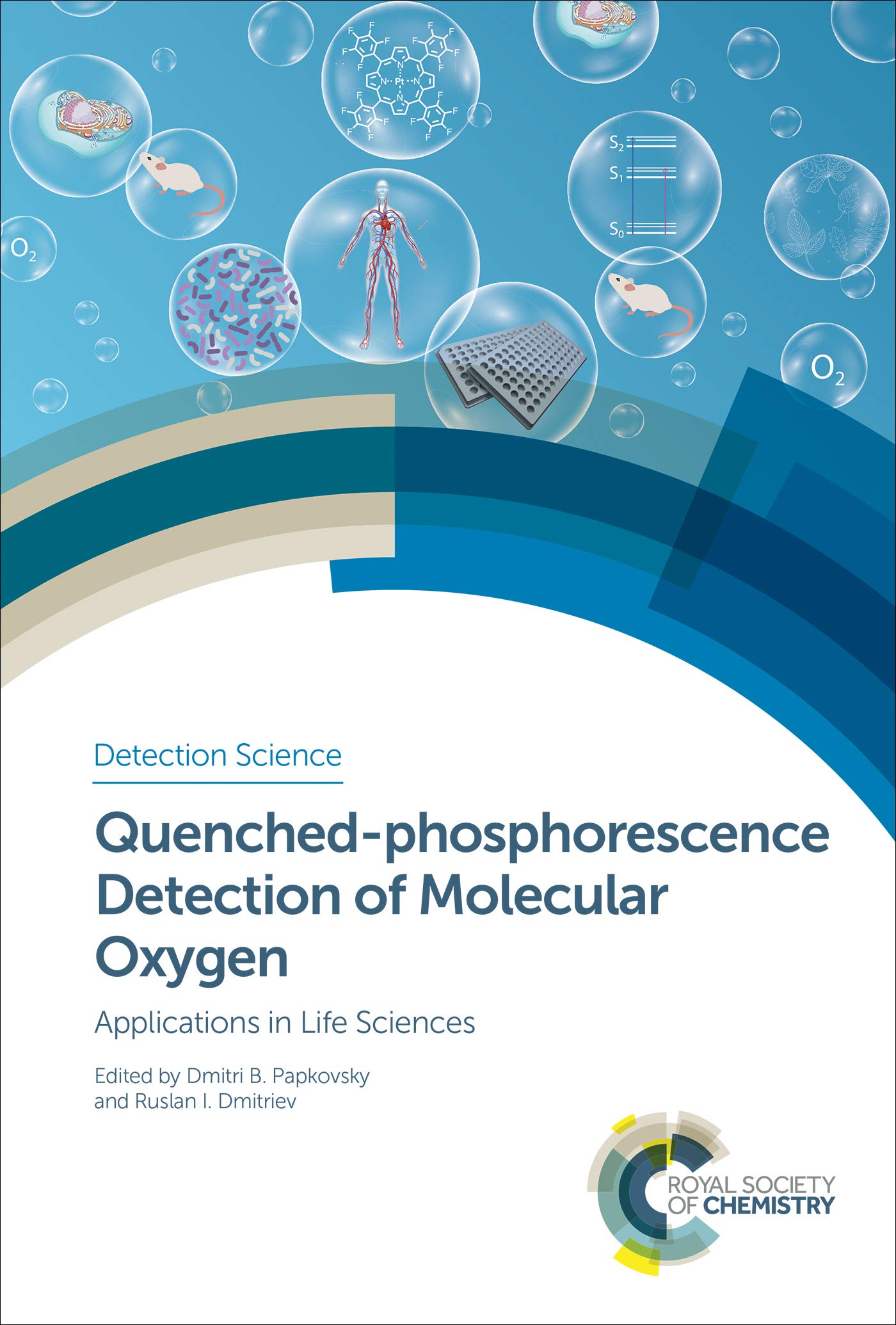 Quenched-phosphorescence Detection of Molecular Oxygen: Applications in Life Sciences (Detection Science (Volume 11)) (English Edition)