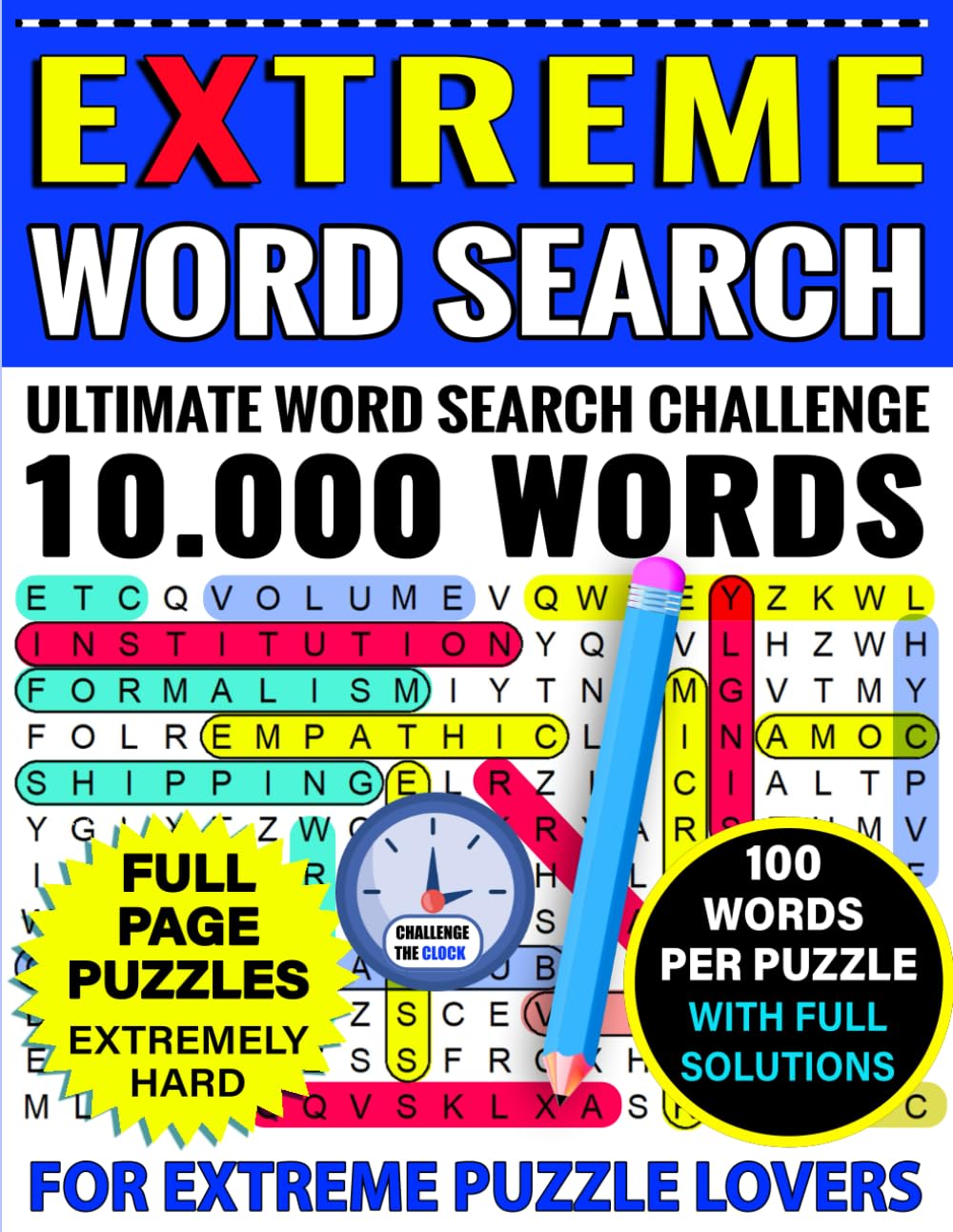 Extreme Word Search Book for Adults | 100 Words Per Puzzle with Full Solutions: Ultimate Word Search Challenge with 10,000 Words for Smart Adults,