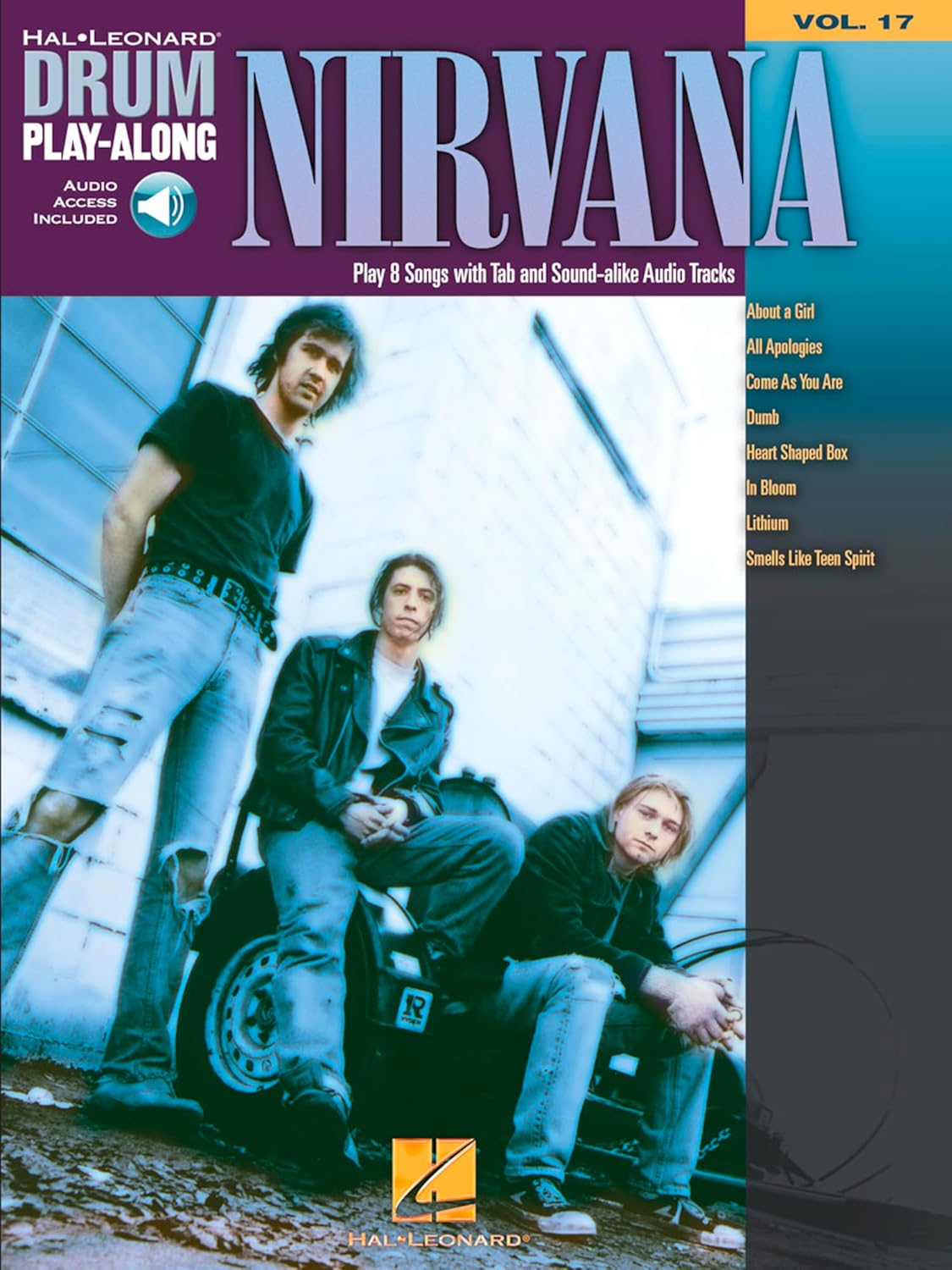 Nirvana: Noten, CD für Schlagzeug (Drum Play-along, Band 17): Drum Play-Along Volume 17 (Drum Play-along, 17, Band 17)