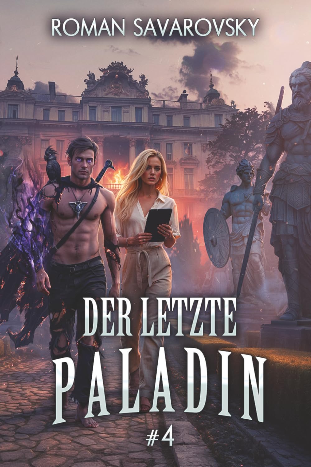 Der letzte Paladin (Buch 4): Eine Progression-Fantasy Abenteuer Serie