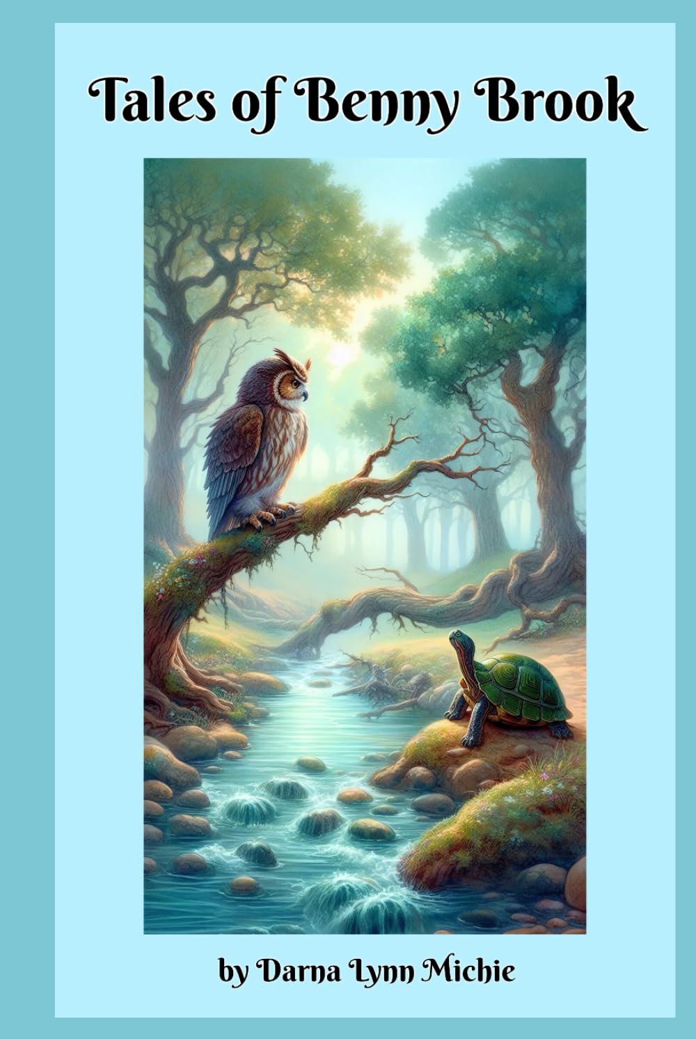Tales of Benny Brook: Stories of Friendship, Wonder, and Forest Friends
