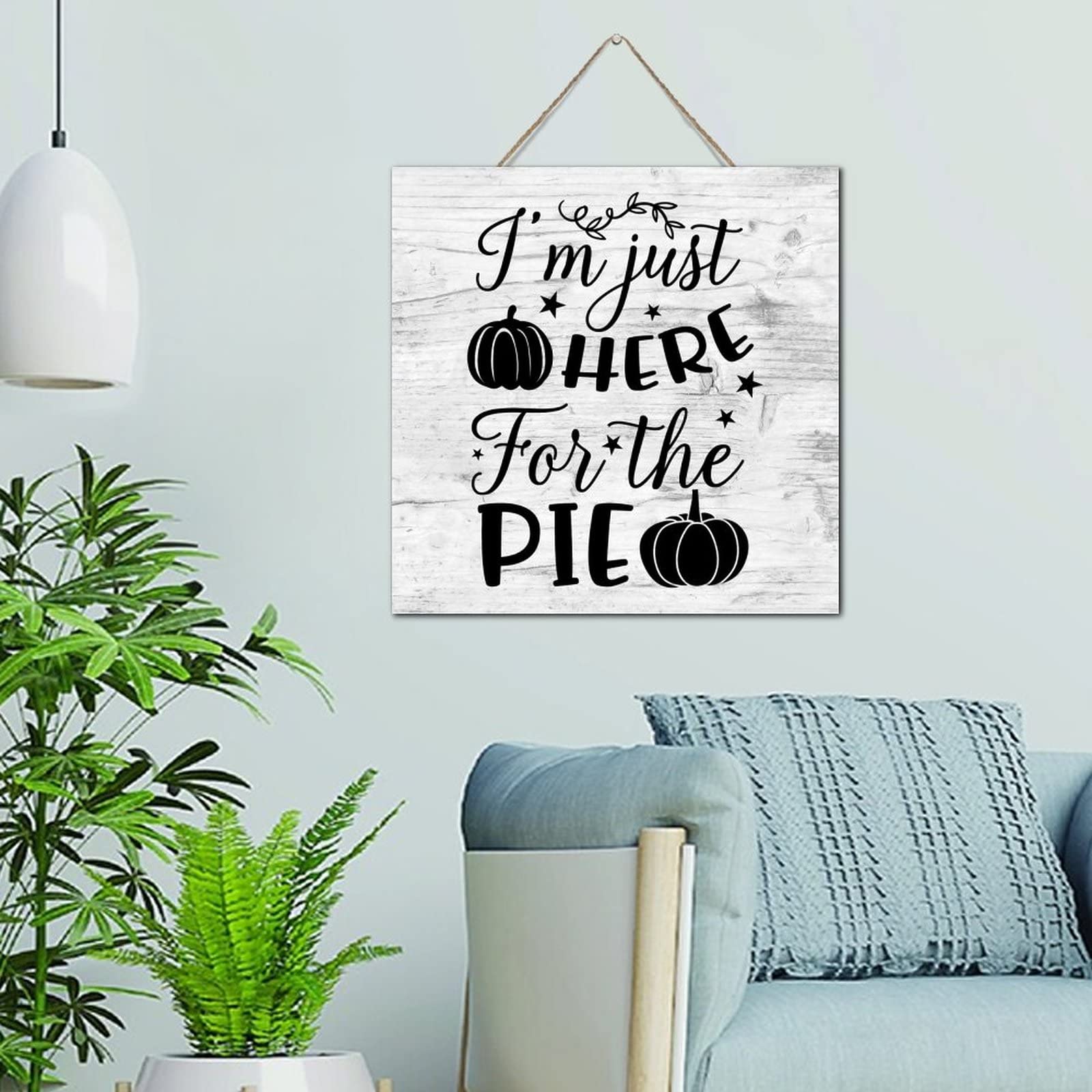 Plaque murale en bois rustique I M Just Here For The Pie - Décoration d'intérieur 30x30 cm