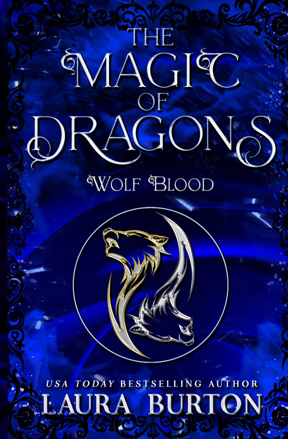 The Magic of Dragons: Wolf Blood