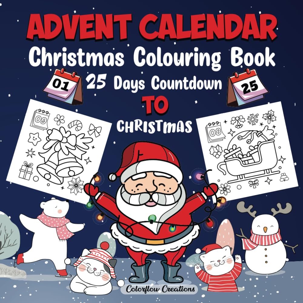 Advent Calendar Christmas Coloring Book: 25 Days Countdown to Christmas