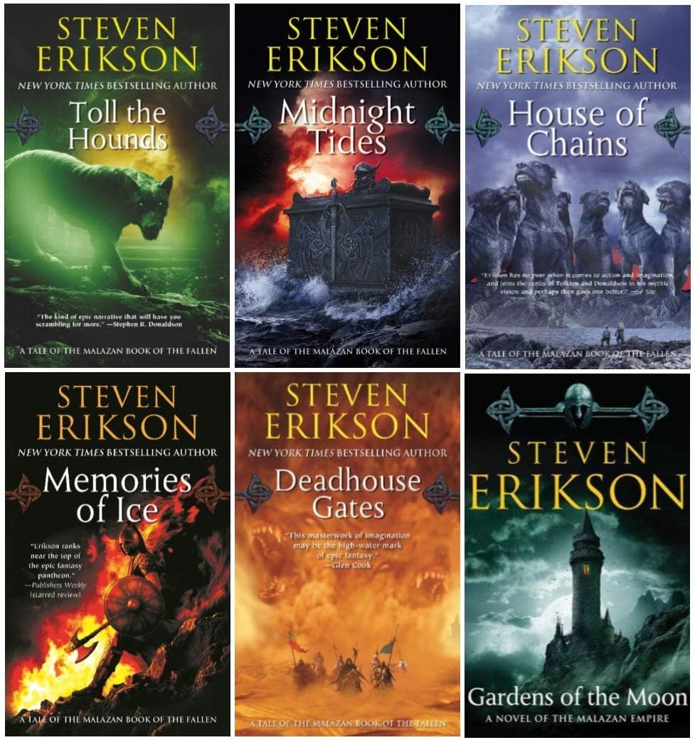 Tales of the Malazan Book of the Fallen Series (Set of 6) Gardens of the Moon; Deadhouse Gates; Memories of Ice; House of Chains; Midnight Tides; Toll the Hounds