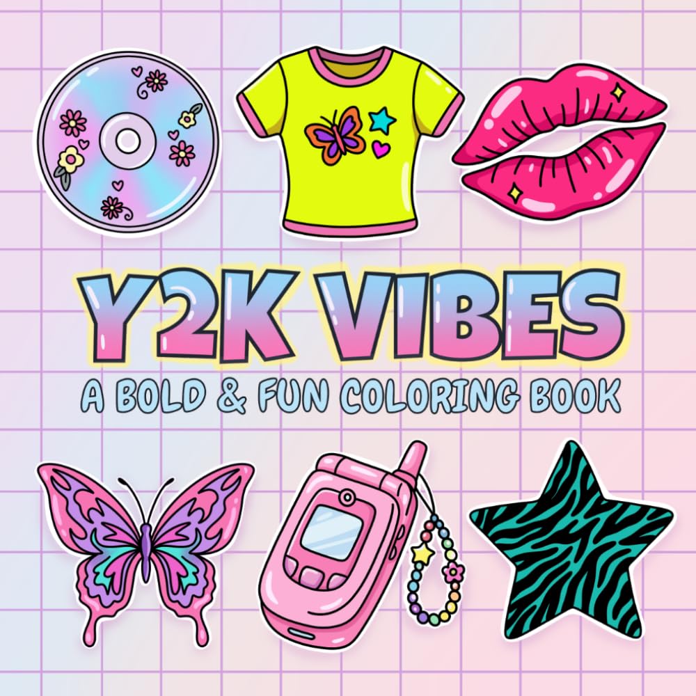 Y2K Vibes Coloring Book: Bold & Easy 2000s Nostalgic Designs for Kids, Teens, & Adults (Bold & Easy Coloring Books)