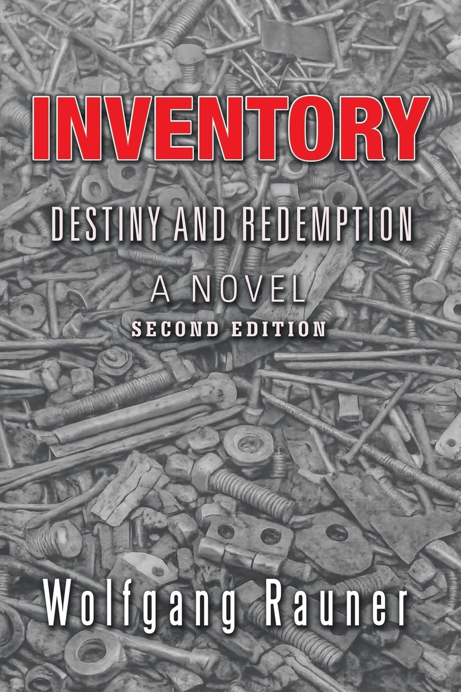 Inventory: Destiny and Redemption A Novel