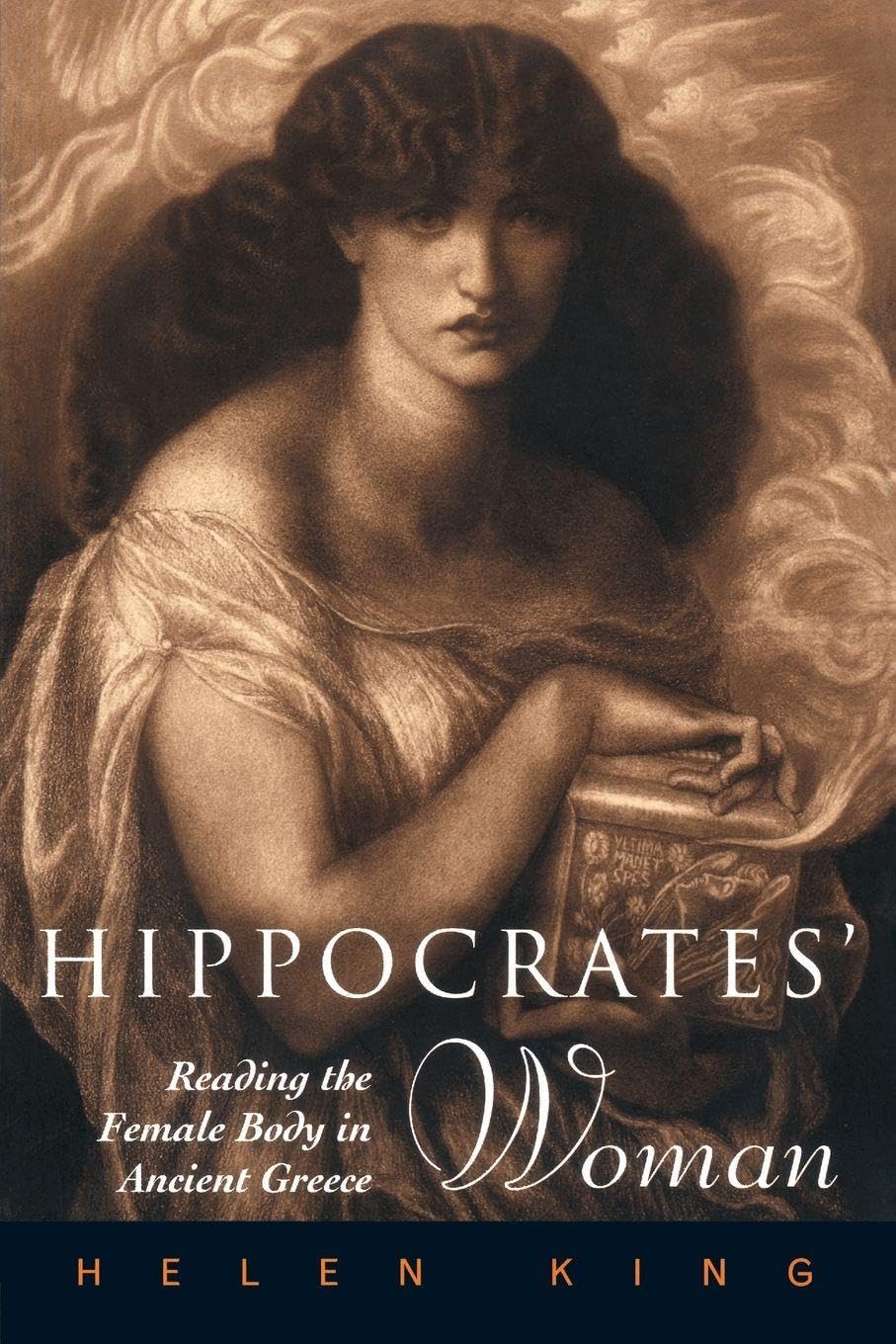 Hippocrates' Woman: Reading the Female Body in Ancient Greece by King PB..
