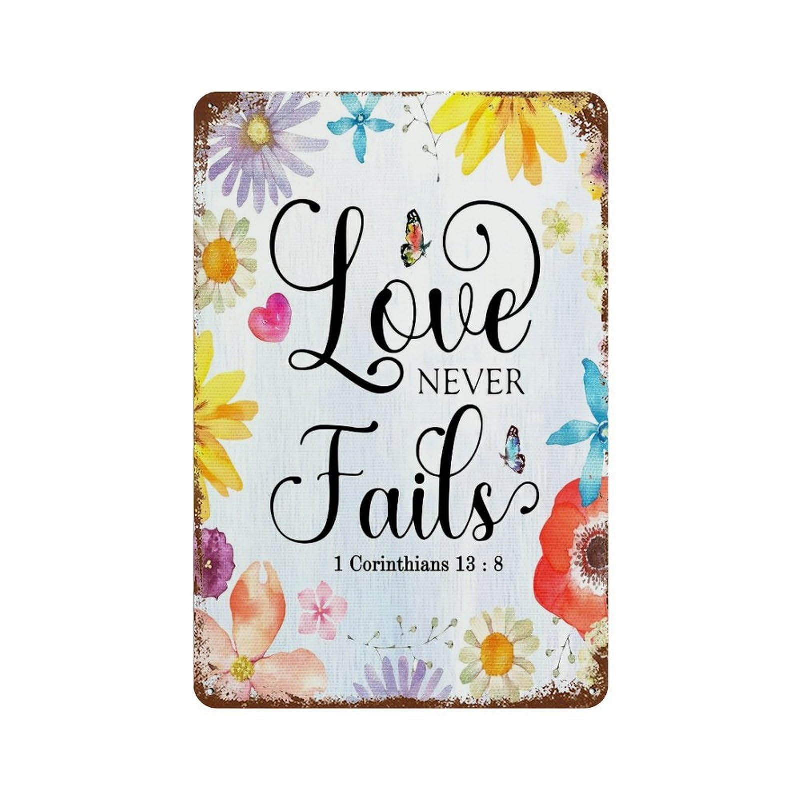 xiaoxiaoshen 1 Corinthians 13 8 Scripture Quote Wall Decor Art Metal Tin Poster Modern Home Decor Art Home Bar Shop Decorations Vintage Sign 30x20cm