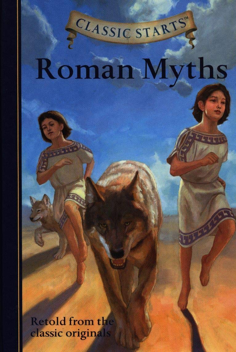 Classic Starts(r): Roman Myths
