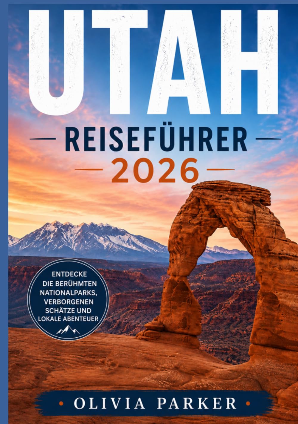 Reiseführer für Utah 2026