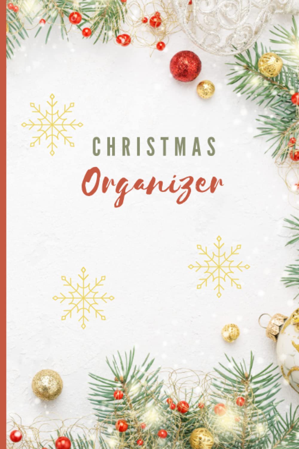 Christmas Organizer: Organizing your holiday plans with with this simple paperback that includes space for Christmas card addresses, your shopping ... other areas to help make the holidays magical