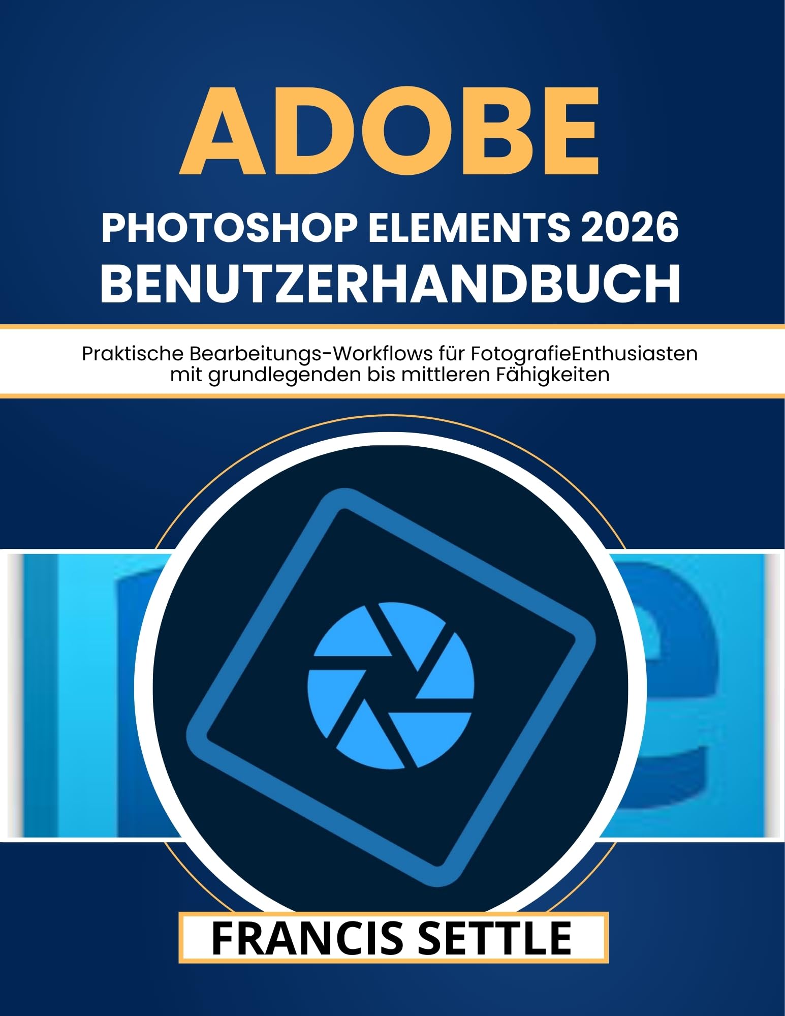 Manuel Photoshop Elements 2026 retoucher flux de travail photo