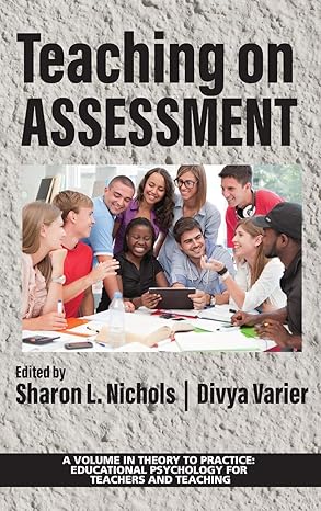 Teaching on Assessment (Theory to Practice: Educational Psychology for Teachers and Teaching)-Wow! eBook