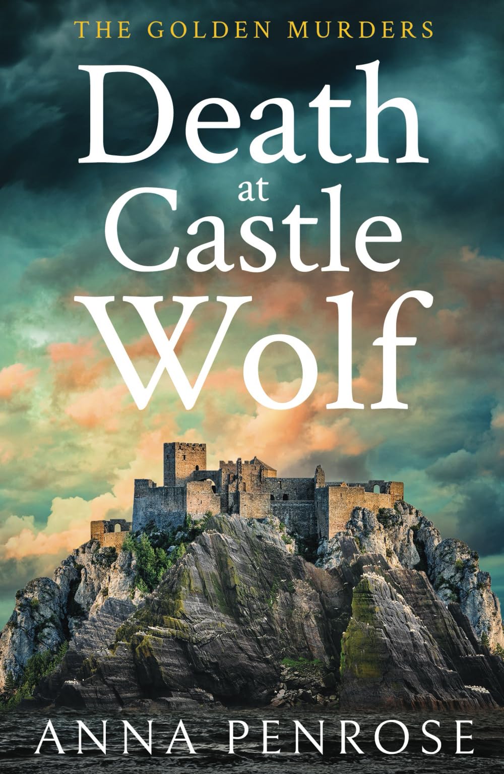 Death at Castle Wolf: 3 (Golden Murder Mysteries)