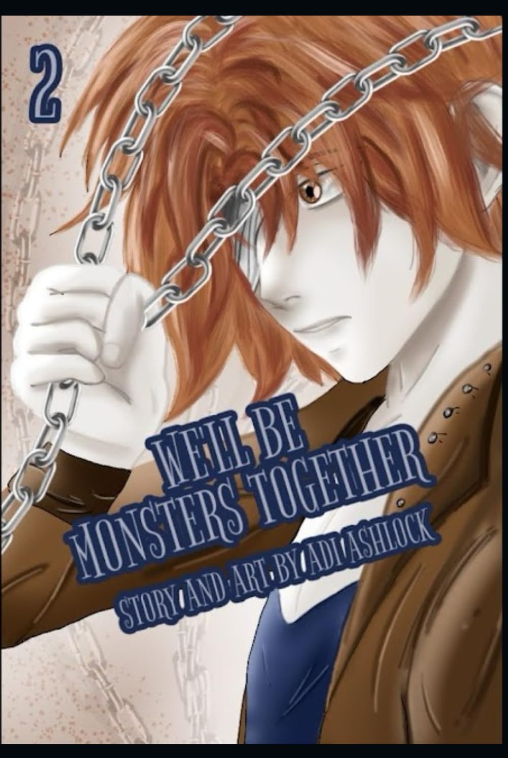 We'll be Monsters Together: Volume 2