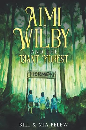The Giant Forest: A Middle Grade Christian Adventure for Kids Ages 9-12 (Growing Up Aimi)