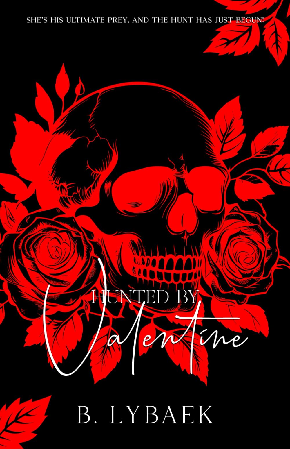 Hunted by Valentine: Special edition: 2 (Seasonal Obsessions Special Editions)