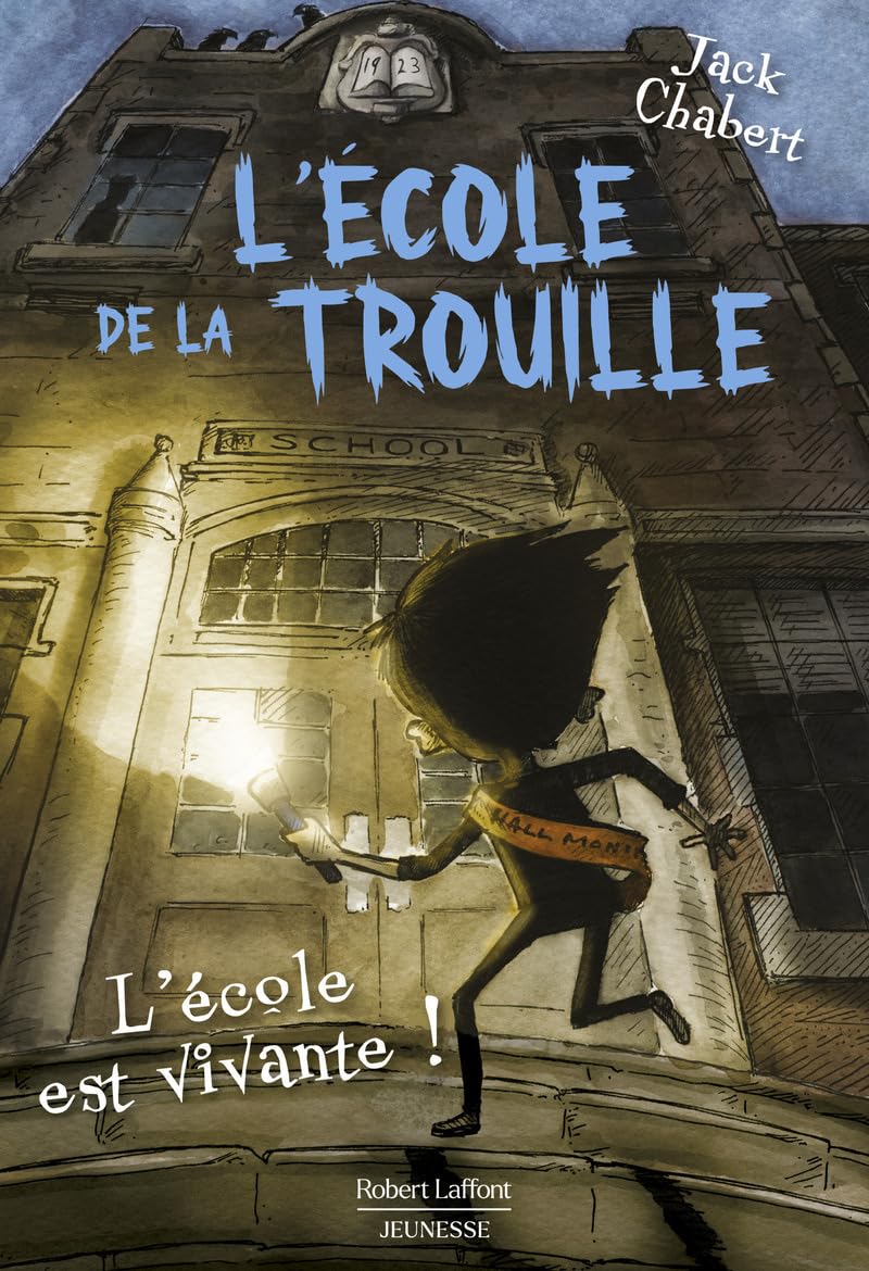 L'Ecole de la trouille - Tome 1 L'école est vivante (1)