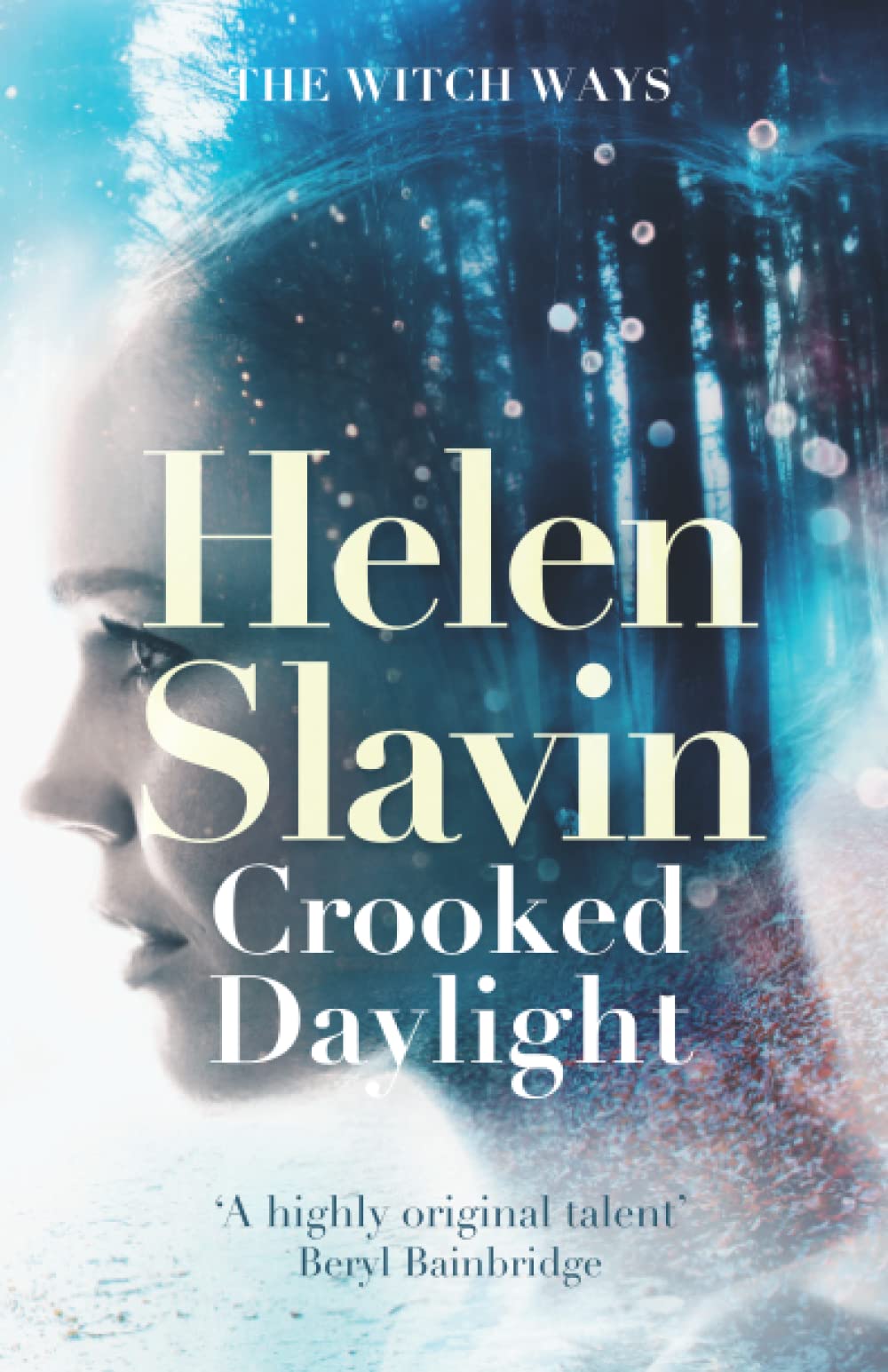 Crooked Daylight: 1 (The Witch Ways)