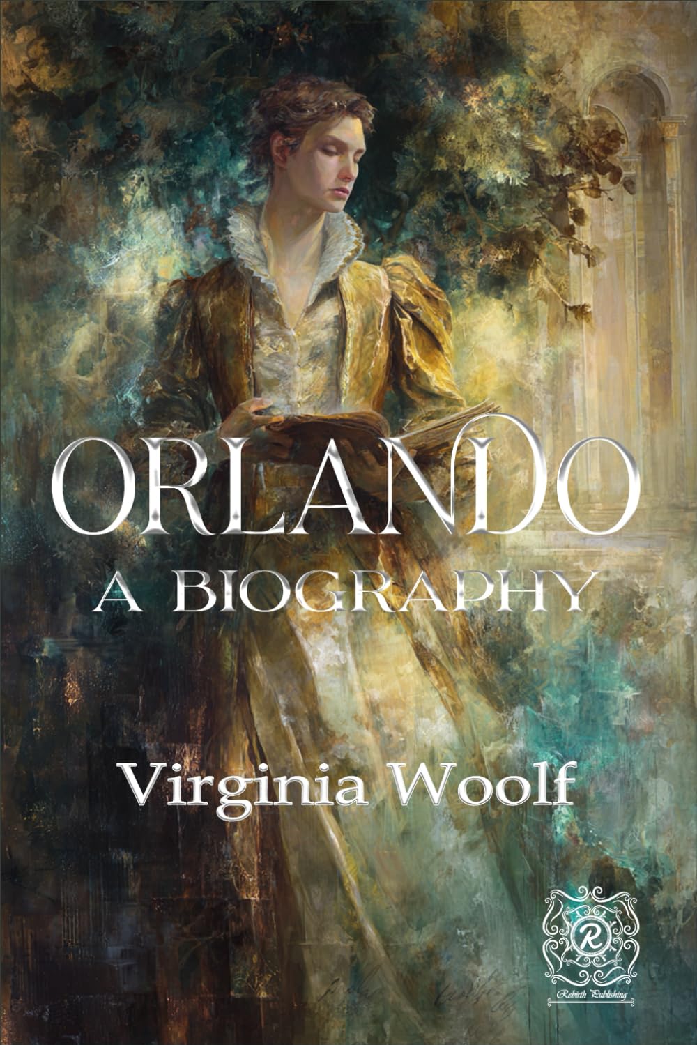 Orlando: A Biography: Rebirth Special Edition | Annotated