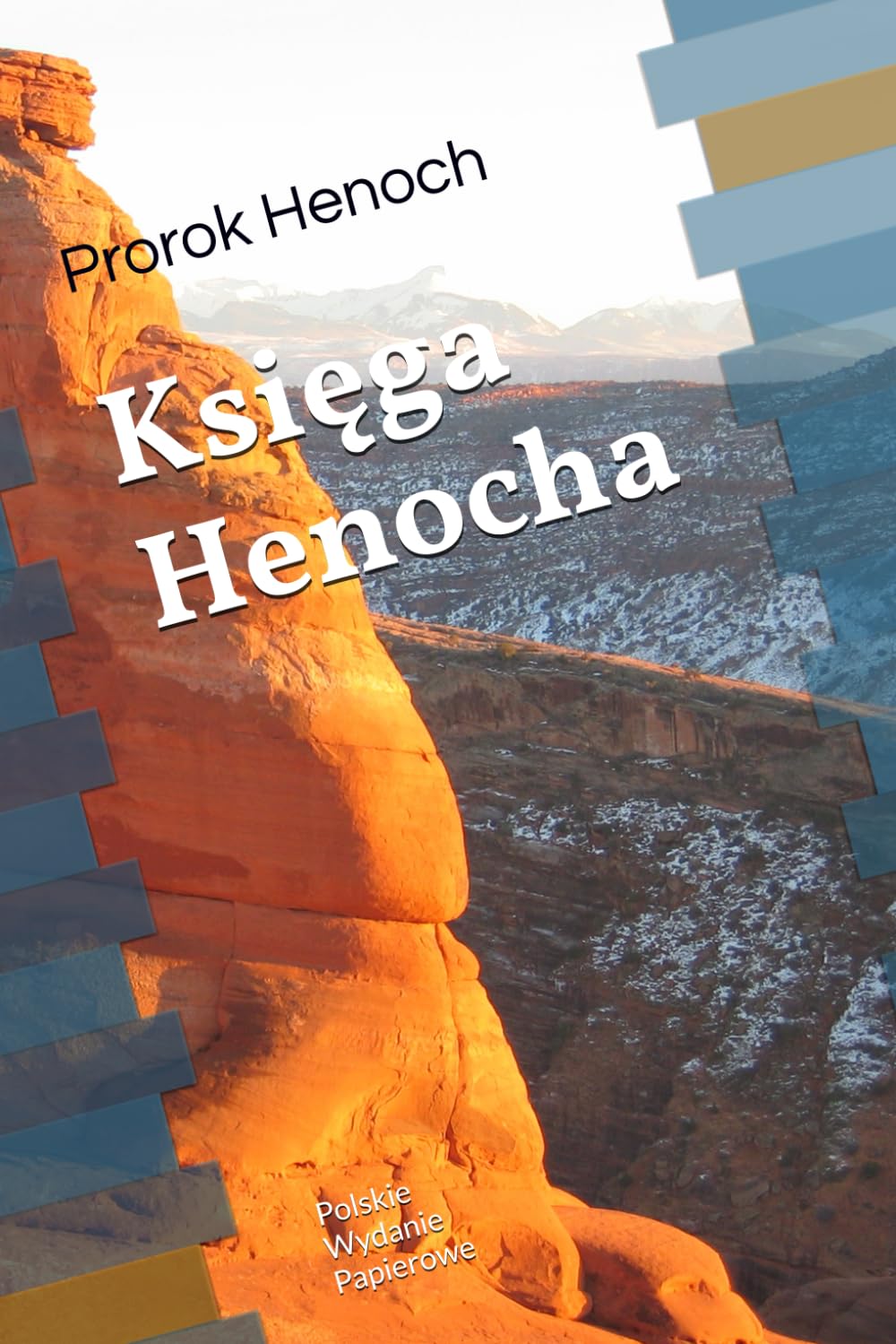 Księga Henocha: Polskie Wydanie Papierowe (Polish Edition)