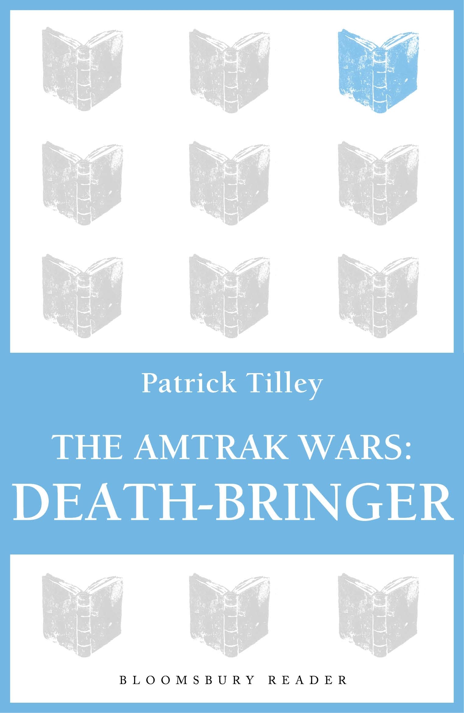 The Amtrak Wars: Death-Bringer: The Talisman Prophecies 5