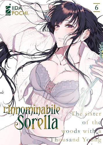 L'innominabile sorella (Vol. 6)