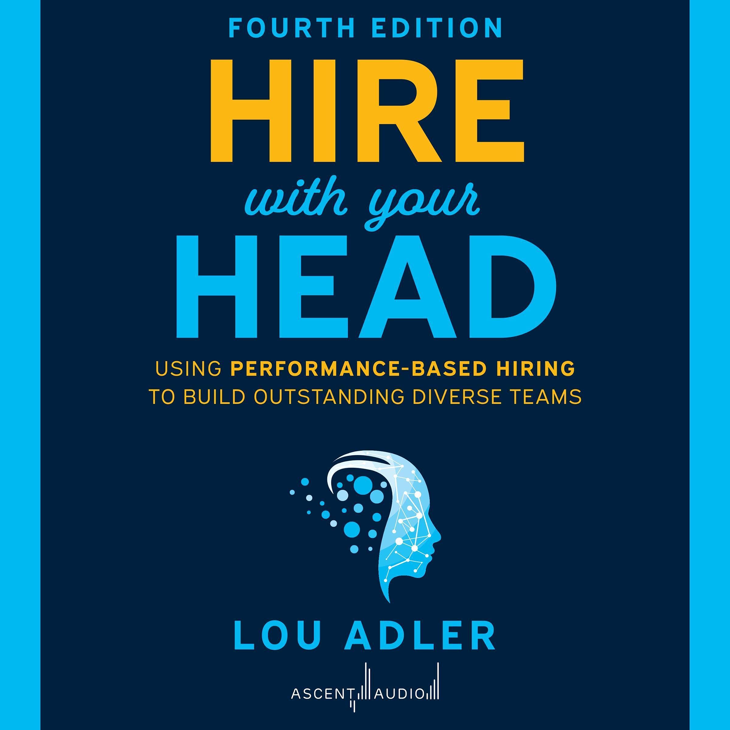 Hire with Your Head (4th Edition)