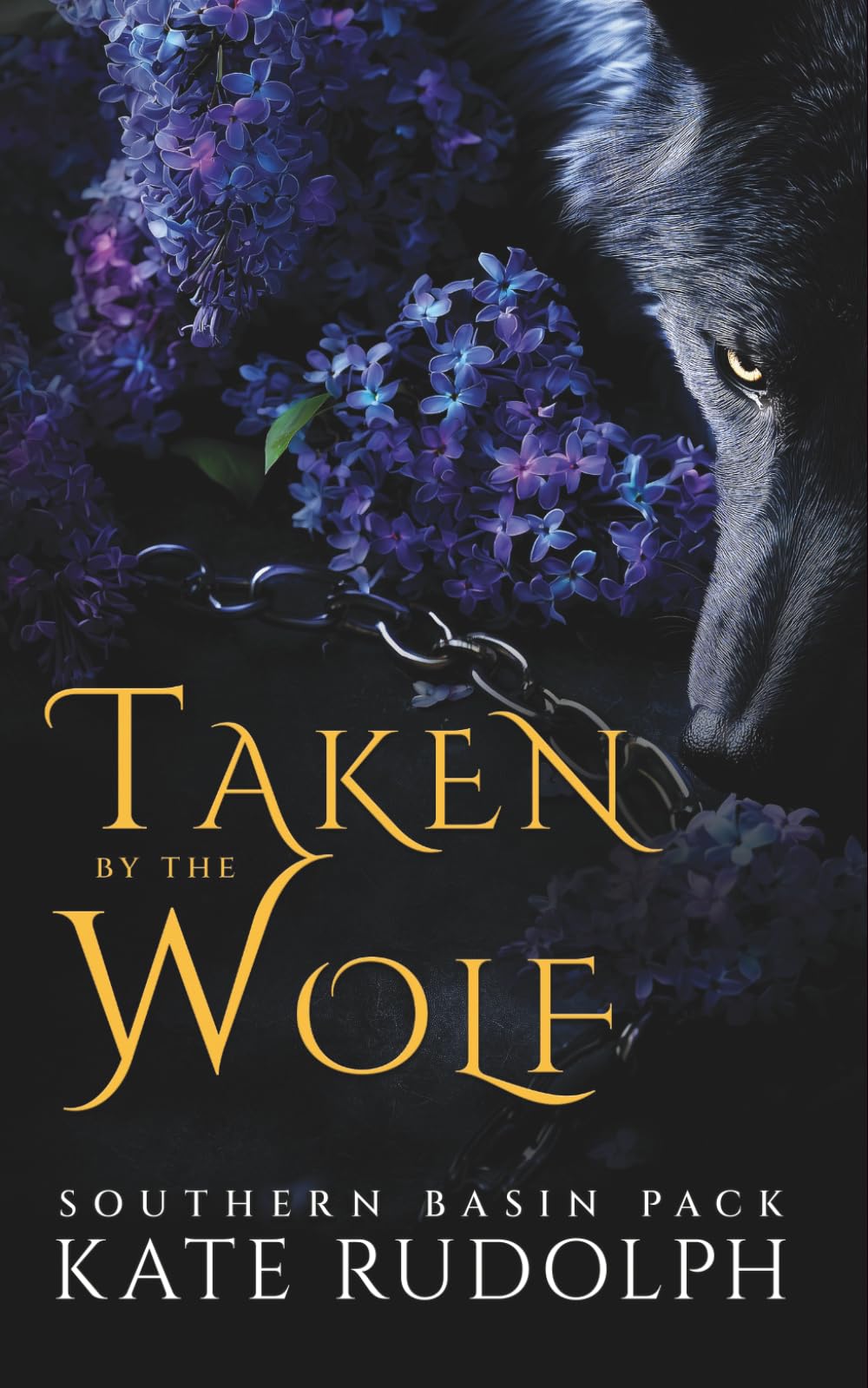 Taken by the Wolf: Southern Basin Pack: Deluxe Paperback: 1