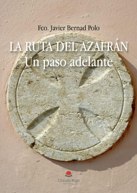 Portada de La ruta del azafrán. Un paso adelante