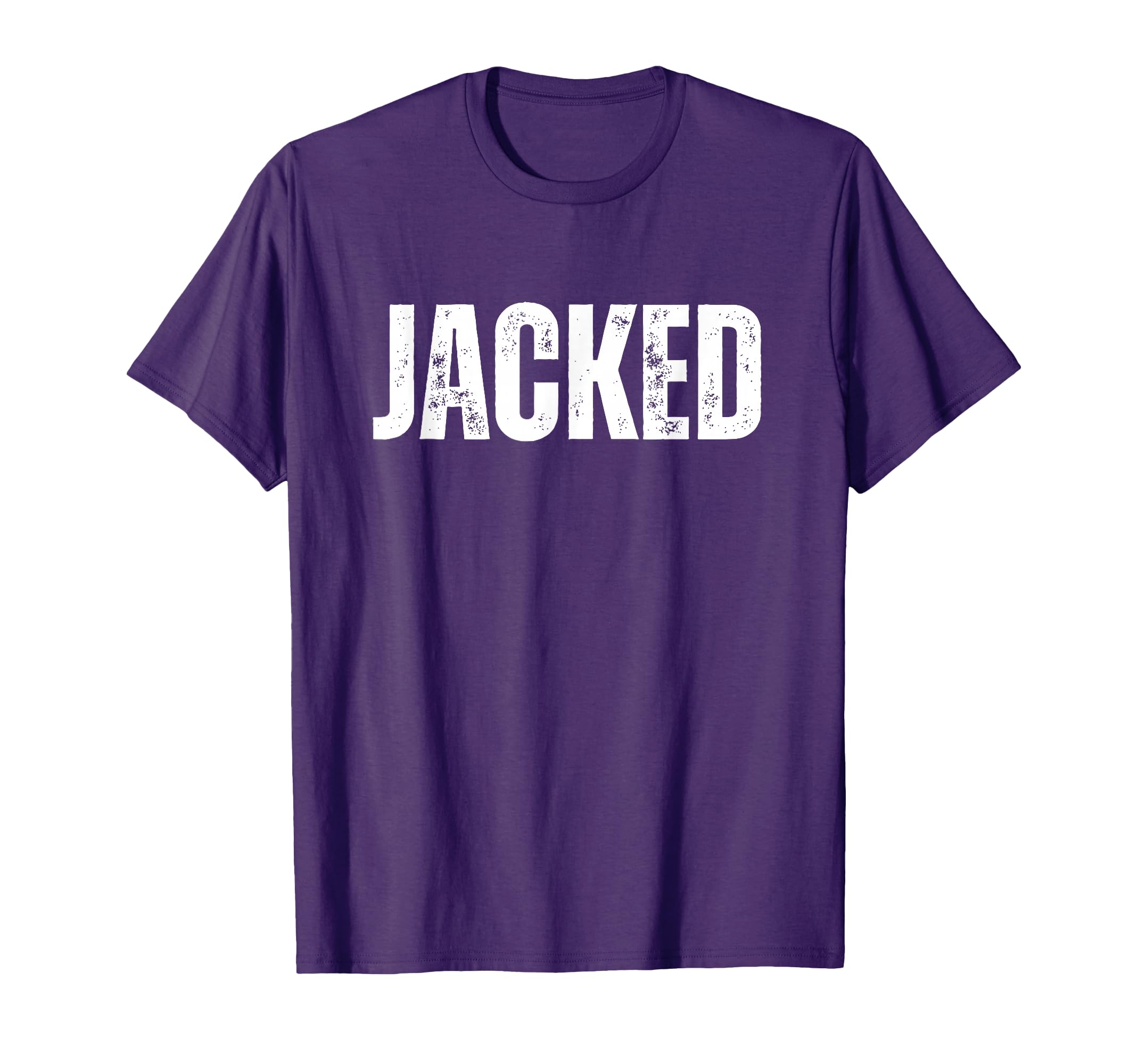 Jacked T-Shirt