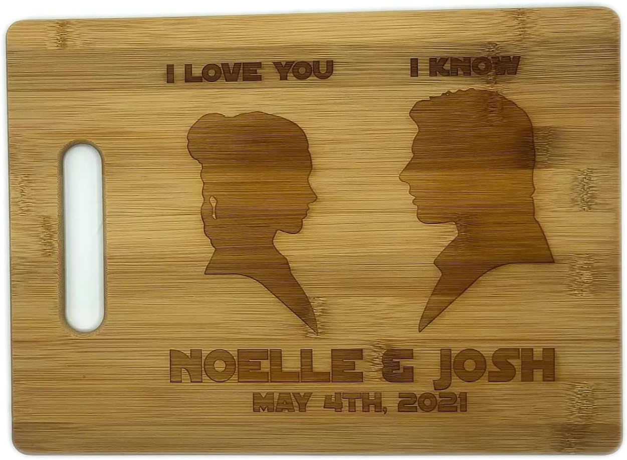 MAY THE FOURTH 4th BE WITH YOU I Love You I Know Quote Engraved Wooden Bamboo Cutting Board Kitchen Anniversary Wedding Valentines Day Gift Charcuterie Tray