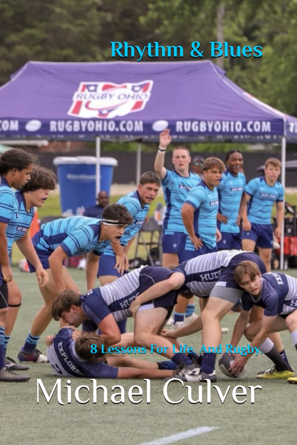 Rhythm & Blues: 8 Lessons for Life. And Rugby. Paperback – August 28, 2024