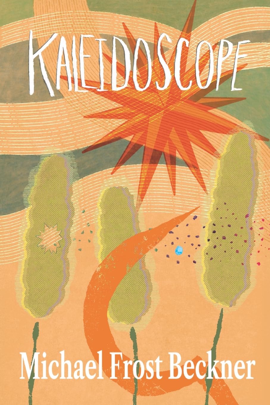 Kaleidoscope: The Complete Revised Novel Edition
