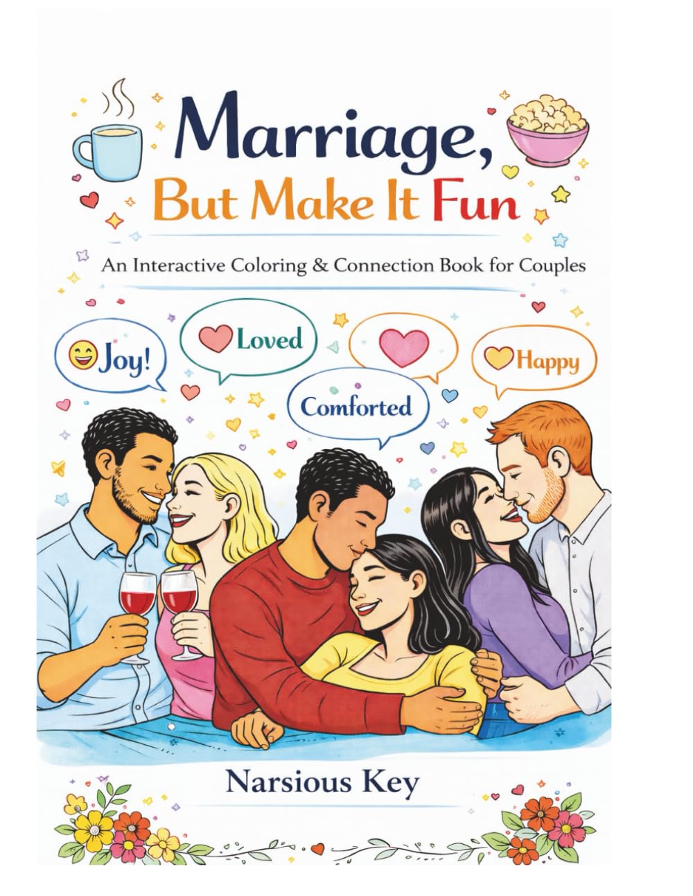 Marriage, But Make It Fun: An Interactive Coloring, & Connection Book for Couple