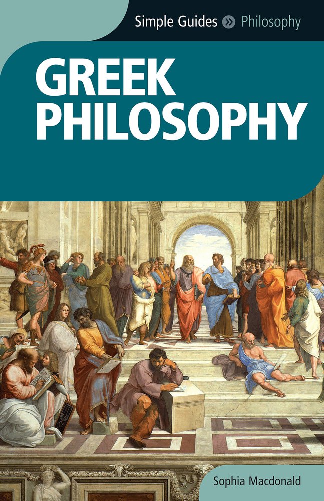Greek Philosophy (Simple Guides),Sophia Macdonald