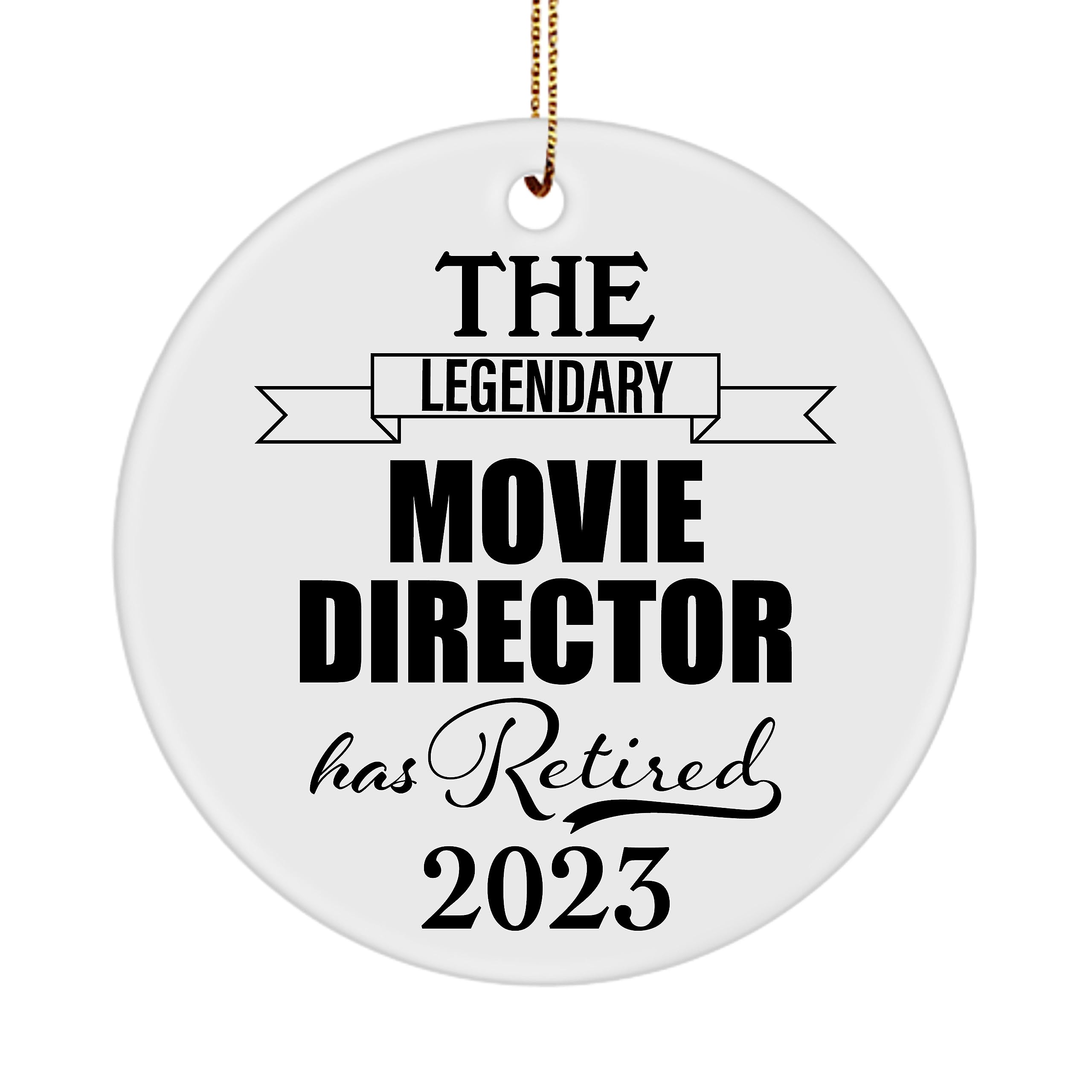 The Legendary Movie Director Has Retired 2023 Circle Ornament Retirement Gifts for Film Director Producer Filmmaker Christmas Tree Party Decoration Round Shaped Ceramic